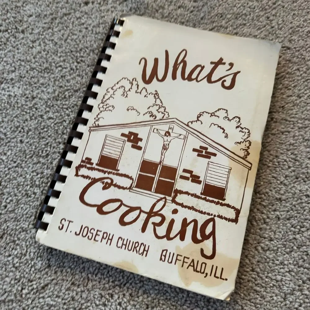 Vintage What's Cookin Regional Recipe Book Buffalo, Illinois St Joseph Church